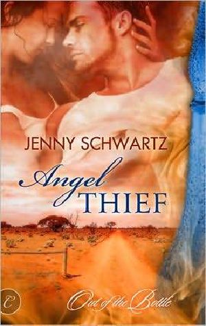 [Out of the Bottle 02] • Angel Thief